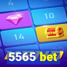 5565 bet